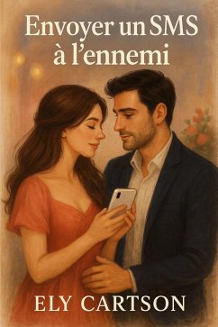 Envoyer un SMS à l'ennemi (eBook, ePUB) Cover Envoyer un SMS à l'ennemi (eBook, ePUB)