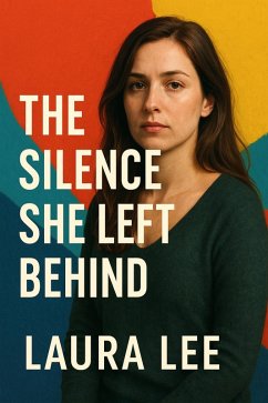 Cover The Silence She Left Behind (eBook, ePUB)