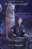 Books One to Five of the Heroes of Legend: The Archer, The Princess, The Dragon King, The Vampire Lord, and The Wolf (Books of Heroes of Legend Collection, #5) (eBook, ePUB)