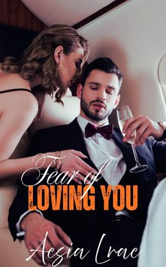 Fear of Loving You (eBook, ePUB) - Lrae, Aesia Fear of Loving You (eBook, ePUB) - Lrae, Aesia