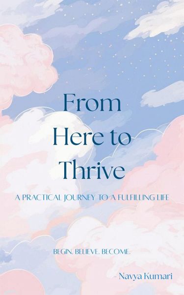 From Here to Thrive (eBook, ePUB) From Here to Thrive (eBook, ePUB)