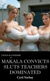Makala Convicts Sluts Teachers Dominated (Cecile de Vendome, #45) (eBook, ePUB)