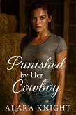 Punished by Her Cowboy (Punished: Volume 1) (eBook, ePUB)