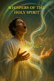 Whispers of the Holy Spirit - Song (eBook, ePUB)