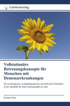 Cover Vollstationäre Betreuungskonzepte für Menschen mit Demenzerkrankungen