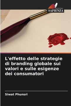 L'effetto delle strategie di branding globale sui valori e sulle esigenze dei consumatori Cover L'effetto delle strategie di branding globale sui valori e sulle esigenze dei consumatori
