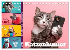 Katzenhumor - Ein Jahr voller Flauschalarm (Tischkalender 2026 DIN A5 quer), CALVENDO Monatskalender