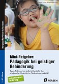 Mini-Ratgeber: Pädagogik bei geistiger Behinderung Mini-Ratgeber: Pädagogik bei geistiger Behinderung