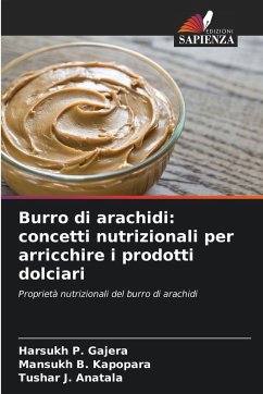 Cover Burro di arachidi: concetti nutrizionali per arricchire i prodotti dolciari