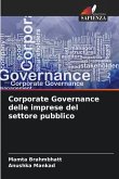 Corporate Governance delle imprese del settore pubblico Corporate Governance delle imprese del settore pubblico