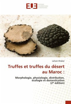 Truffes et truffes du désert au Maroc : Truffes et truffes du désert au Maroc :