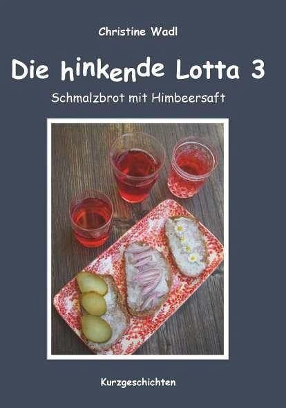 Die hinkende Lotta 3 Die hinkende Lotta 3