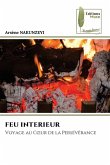 FEU INTERIEUR FEU INTERIEUR