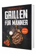 Grillen für Männer: Schürze an,... - Bild 1