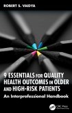 9 Essentials for Quality Health Outcomes in Older and High-Risk Patients (eBook, PDF)
