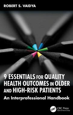 9 Essentials for Quality Health Outcomes in Older and High-Risk Patients (eBook, PDF) - Vaidya, Robert S.