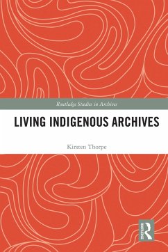 Cover Living Indigenous Archives (eBook, PDF)
