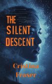 The Silent Descent (eBook, ePUB)