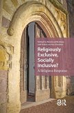 Religiously Exclusive, Socially Inclusive (eBook, PDF)