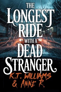 Cover The Longest Ride with a Dead Stranger (Bloody Mary, #0) (eBook, ePUB)