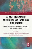 Global Leadership for Equity and Inclusion in Education (eBook, PDF) Global Leadership for Equity and Inclusion in Education (eBook, PDF)