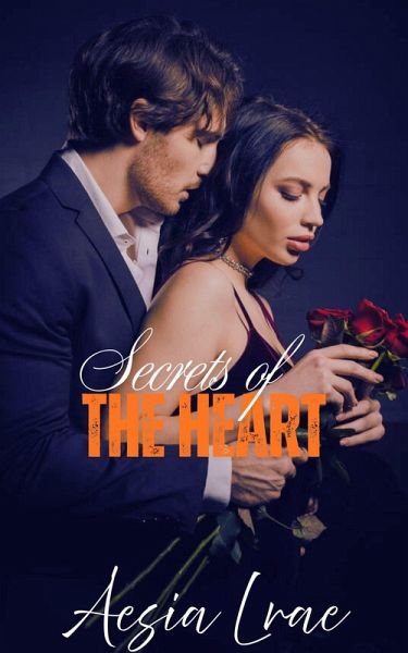 Secrets of the Heart (eBook, ePUB) Secrets of the Heart (eBook, ePUB)