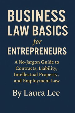 Cover Business Law Basics for Entrepreneurs (eBook, ePUB)