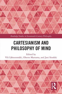 Cartesianism and Philosophy of Mind (eBook, PDF) Cartesianism and Philosophy of Mind (eBook, PDF)