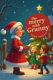 The Merry with Granny (eBook, ePUB)