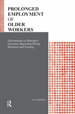 Prolonged Employment of Older Workers (eBook, PDF) - Karpinska, Kasia