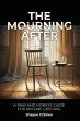 The Mourning After: A Raw and Honest... - Bild 1
