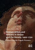 Women Artists and Artisans in Venice and the Veneto, 1400-1750 (eBook, PDF)