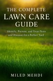 The Complete Lawn Care Guide: Identify, Prevent, and Treat Pests and Diseases for a Perfect Yard (Plant doctor, #4) (eBook, ePUB) The Complete Lawn Care Guide: Identify, Prevent, and Treat Pests and Diseases for a Perfect Yard (Plant doctor, #4) (eBook, ePUB)