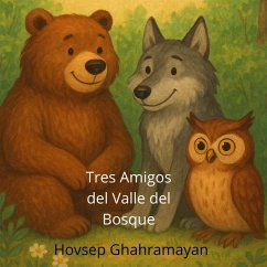 Cover Tres Amigos del Valle del Bosque (eBook, ePUB)
