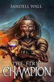 The First Champion (The Shrouded King, #3) (eBook, ePUB)