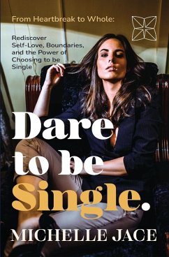 Dare to Be Single - Jace, Michelle
