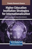 Higher Education Institution Strategies for Internationalization Higher Education Institution Strategies for Internationalization