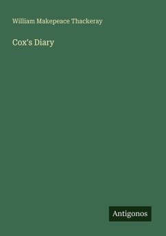 Cox's Diary - Thackeray, William Makepeace