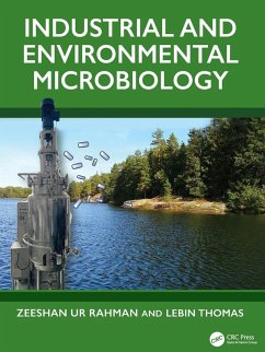Industrial and Environmental Microbiology - Thomas, Lebin; Rahman, Zeeshan Ur
