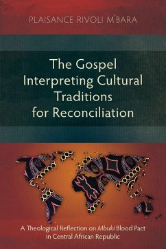 The Gospel Interpreting Cultural Traditions for Reconciliation - M'Bara, Plaisance Rivoli
