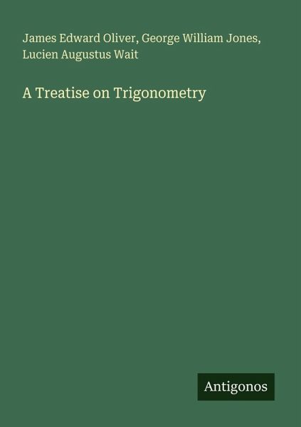 A Treatise on Trigonometry