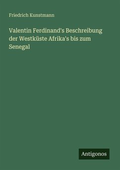 Cover Valentin Ferdinand's Beschreibung der Westküste Afrika's bis zum Senegal