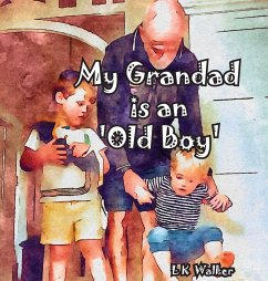 My Grandad is an Old Boy - Walker, L K