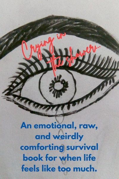 Crying in the Shower Crying in the Shower