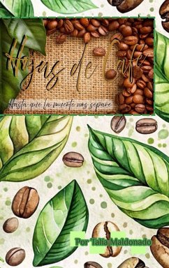 Hojas de Café - Maldonado, Talía Hojas de Café - Maldonado, Talía