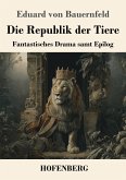Die Republik der Tiere Die Republik der Tiere