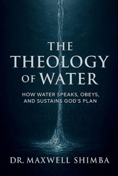 The Theology of Water - Shimba, Maxwell