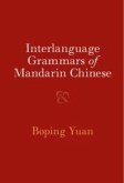 Interlanguage Grammars of Mandarin Chinese