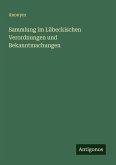 Sammlung im Lübeckischen Verordnungen und Bekanntmachungen