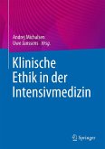 Klinische Ethik in der Intensivmedizin Klinische Ethik in der Intensivmedizin